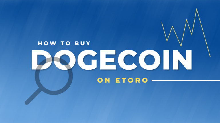 Why Buying Dogecoin on eToro is a Smart Investment Choice?