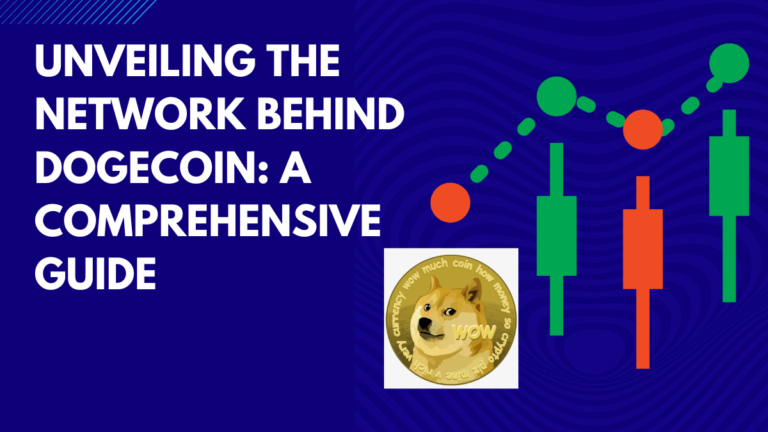 Unveiling the Network Behind Dogecoin: A Comprehensive Guide